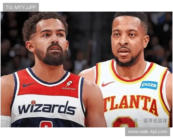 特雷-杨交易后续：奇才暂不急于续约，将评估其与球队适配度